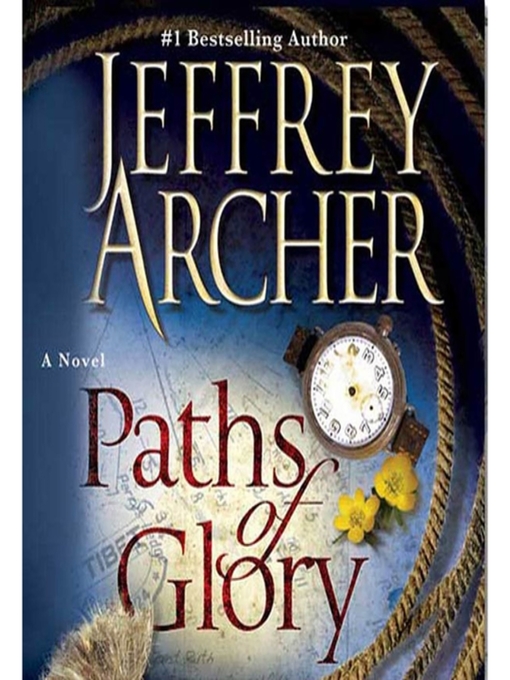 Title details for Paths of Glory by Jeffrey Archer - Available
